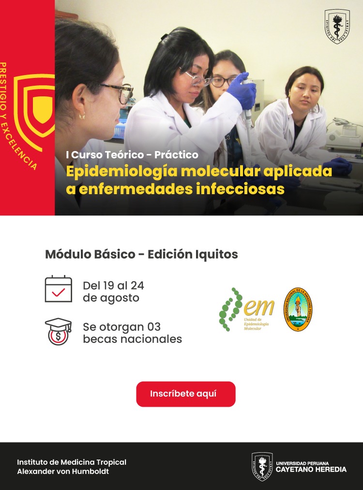I Curso Teórico-Práctico Epidemiología Molecular Aplicada a Enfermedades Infecciosas: Módulo Básico, Edición Iquitos