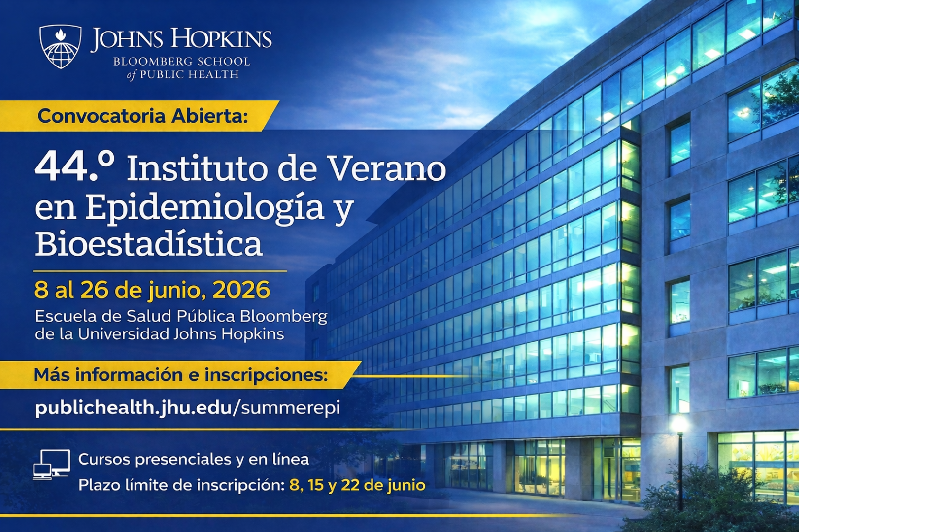 Convocatoria Abierta: 44.º Instituto de Verano de Epidemiología y Bioestadística de Johns Hopkins